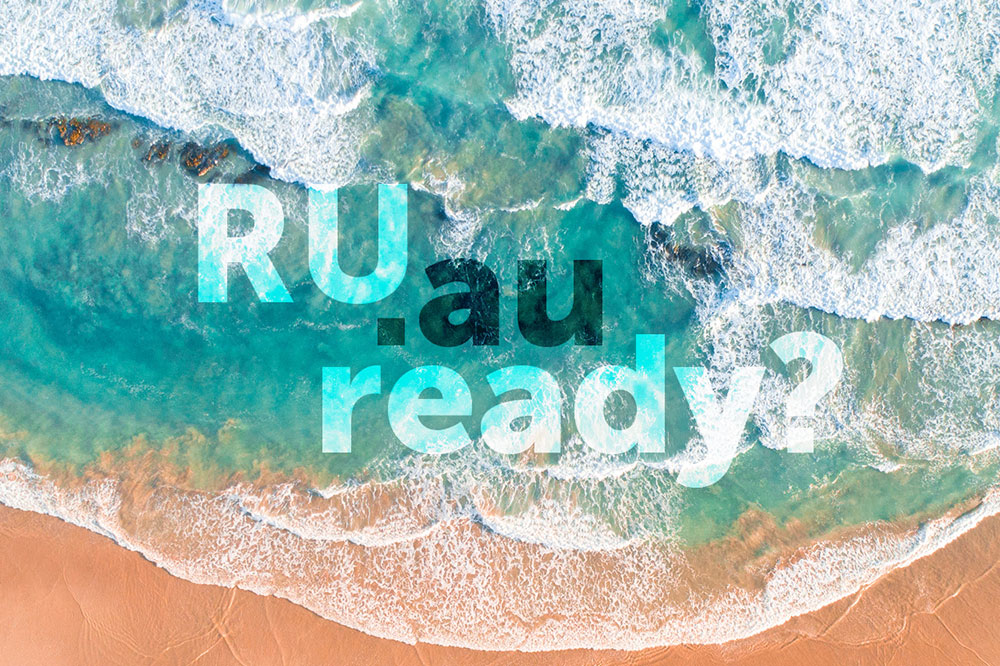 RU .AU ready?